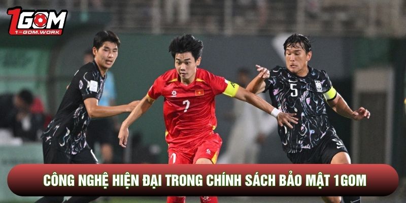 Công nghệ hiện đại trong chính sách bảo mật 1gom