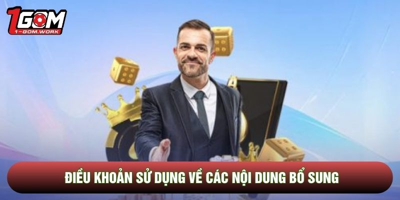 Điều khoản sử dụng về các nội dung bổ sung