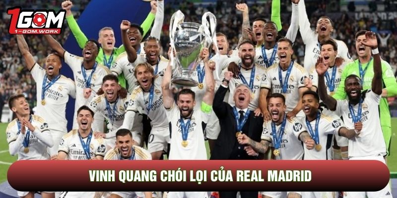 Vinh quang chói lọi của Real Madrid